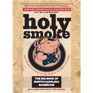 Holy Smoke by Reed, John Shelton; Reed, Dale Volberg; McKinney, William, 9781469629667