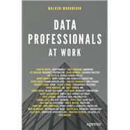 Data Professionals at Work by Mahadevan, Malathi, 9781484239667
