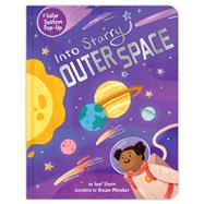Into Starry Outer Space A Solar System Pop-Up by Stern, Joel; Mineker, Vivian, 9781665959667