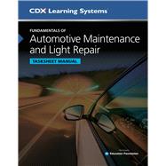 Fundamentals of Automotive Maintenance and Light Repair Tasksheet Manual, Second Edition by CDX Automotive, 9781284179668