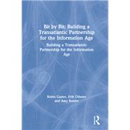 Bit by Bit by Robin Gaster; Erik Olbeter; Amy Bolster, 9781315479668