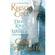 Deep Kiss of Winter by Kresley Cole; Gena Showalter, 9781439159668