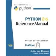 Python 2.6 Reference Manual by Van Rossum, Guido; Drake, Fred L., 9781441419668