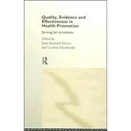 Quality, Evidence and Effectiveness in Health Promotion by Macdonald; Gordon, 9780415179669
