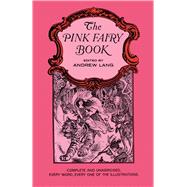The Pink Fairy Book by Lang, Andrew, 9780486469669