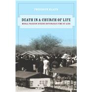 Death in a Church of Life by Klaits, Frederick, 9780520259669
