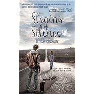 Strains of Silence by Kaczmarek, Bethany, 9781611169669