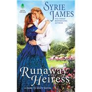 RUNAWAY HEIRESS             MM by JAMES SYRIE, 9780062849670