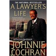 A Lawyer's Life by Cochran, Johnnie; Fisher, David, 9780312319670