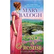 Only a Promise by Balogh, Mary, 9780451469670