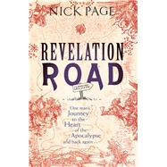 Revelation Road by Page, Nick, 9781444749670