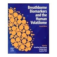 Breathborne Biomarkers and the Human Volatilome by Davis, Cristina; Beauchamp, Jonathan; Pleil, Joachim, 9780128199671