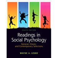 Readings in Social Psychology General, Classic, and Contemporary Selections by Lesko, Wayne A., 9780205179671