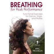 Breathing for Peak Performance by Franklin, Eric, 9781492569671