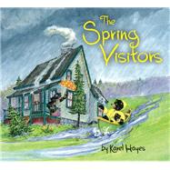 The Spring Visitors by Hayes, Karel, 9781608939671