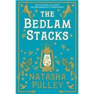 The Bedlam Stacks by Pulley, Natasha, 9781620409671