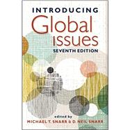 Introducing Global Issues, 7th edition by Michael T. Snarr ; D. Neil Snarr, editors, 9781626379671