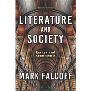 Literature and Society Essays and Arguments by Falcoff, Mark, 9781667899671