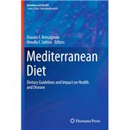 Mediterranean Diet by Romagnolo, Donato F.; Selmin, Ornella I., 9783319279671