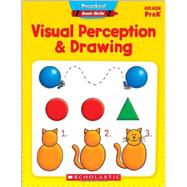 Visual Perception & Drawing by Levy, Aaron; Levy, Kelley Wingate; Sevaly, Karen, 9780545429672