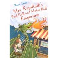 Mrs. Kaputnik's Pool Hall and Matzo Ball Emporium by Arato, Rona, 9780887769672