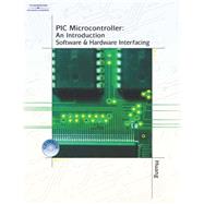 PIC Microcontroller An Introduction to Software & Hardware Interfacing by Huang, Han-Way; Chartrand, Leo, 9781401839673