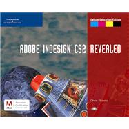 Adobe InDesign CS2, Revealed, Deluxe Education Edition by Botello, Chris, 9781418839673