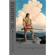 The Longhunter by Hayes, Charles E., 9781508929673