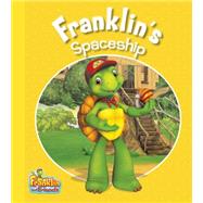 Franklin's Spaceship by Endrulat, Harry, 9781554539673