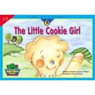 The Little Cookie Girl by Williams, Rozanne Lanczak, 9781574719673