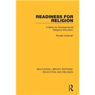 Readiness for Religion by Ronald Goldman, 9780429509674