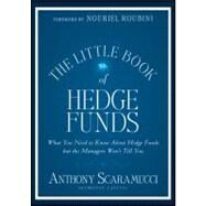 The Little Book of Hedge Funds by Scaramucci, Anthony, 9781118099674