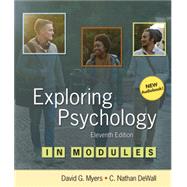 Loose-leaf Version for Exploring Psychology in Modules by Myers, David G.; DeWall, C. Nathan, 9781319129675