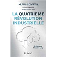 La quatrime rvolution industrielle by Klaus Schwab, 9782100759675