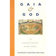 Gaia & God by Ruether, Rosemary Radford, 9780060669676
