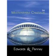 Multivariable Calculus by Edwards, C. Henry; Penney, David E., 9780130339676