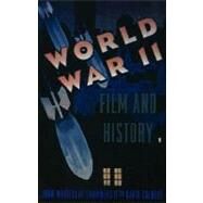 World War Ii, Film, and History by Chambers, John Whiteclay; Culbert, David, 9780195099676