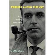 Friends along the Way : A Journey Through Jazz by Gene Lees, 9780300099676
