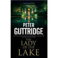 The Lady of the Lake by Guttridge, Peter, 9780727889676