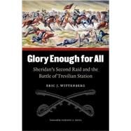 Glory Enough for All by Wittenberg, Eric J., 9780803259676
