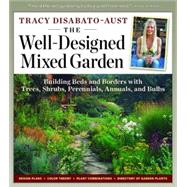 The Well-Designed Mixed Garden by Disabato-Aust, Tracy, 9780881929676