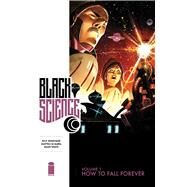 Black Science 1 by Remender, Rick; Scalera, Matteo; White, Dean, 9781607069676