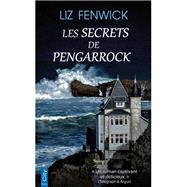 Les secrets de Pengarrock by Liz Fenwick, 9782824609676