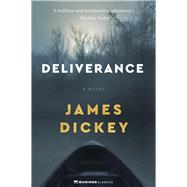 Deliverance: A Novel by Dickey, James, 9780063319677