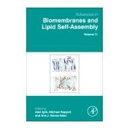 Advances in Biomembranes and Lipid Self-assembly by Iglic, Ale; Garca-sez, Ana J.; Rappolt, Michael, 9780128209677