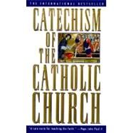 Catechism of the Catholic Church by U S Catholic Church, 9780385479677