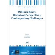 Military Bases : Volume 51 NATO Science for Peace and Security Series - E: Human and Societal Dynamics by Rodrigues, Luis; Glebov, Sergiy, 9781586039677