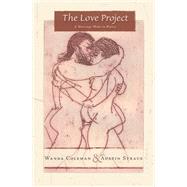 The Love Project by Coleman, Wanda; Straus, Austin, 9781597099677