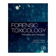Forensic Toxicology by Lappas, Nicholas; Lappas, Courtney, 9780127999678