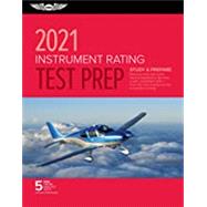 Instrument Rating Test Prep 2021 by Asa Test Prep Board, 9781619549678